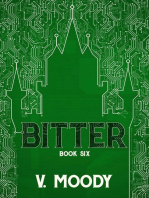 Bitter: Book Six: Bitter, #6
