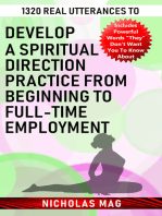 1320 Real Utterances to Develop a Spiritual Direction Practice from Beginning to Full-time Employment