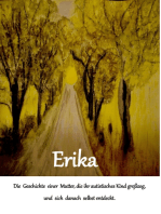 Erika: Die Geschichte einer Mutter, die ihr autistisches Kind großzog und sich danach selbst entdeckt