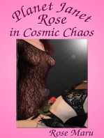 Planet Janet Rose in Cosmic Chaos