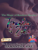 The Magic of Rainbow Sherbet, Frankie & Zeke