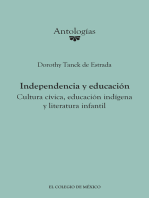 Independencia y educación: Cultura cívica, educación indígena y literatura infantil