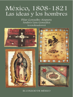 México, 1808-1821.: Las ideas y los hombres