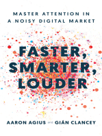 Faster, Smarter, Louder: Master Attention in a Noisy Digital Market