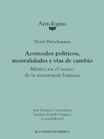 Acomodos políticos, mentalidades y vías de cambio::  México en el marco de la monarquía hispana