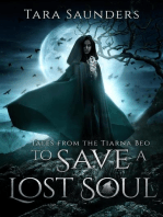 To Save a Lost Soul: Tales from the Tiarna Beo, #3