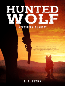 Hunted Wolf: A Western Quartet