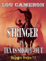 Stringer in a Texas Shoot-Out