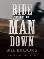 Ride the Man Down: A John Henry Cole Story