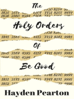 The Holy Orders of Be Good