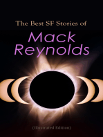 The Best SF Stories of Mack Reynolds (Illustrated Edition): Alternative Socio-Economic Systems & The Continuous Revolution: Revolution, Combat, Freedom, Subversive, Mercenary