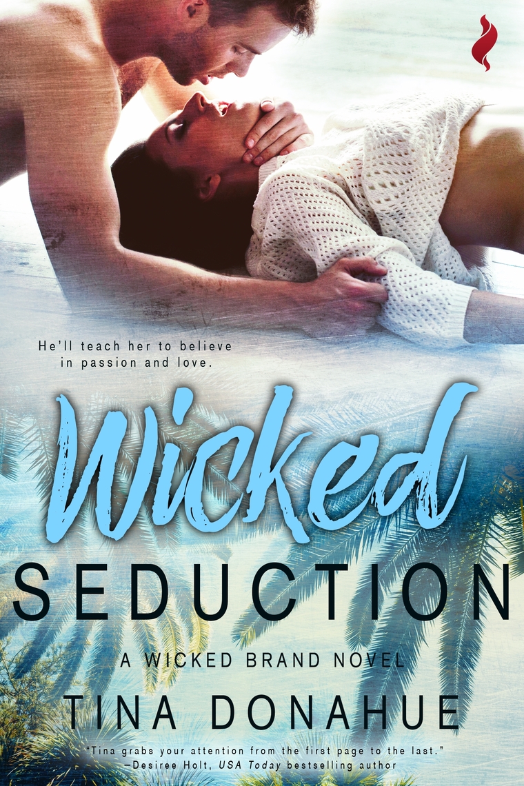 760px x 1140px - Wicked Seduction by Tina Donahue - Ebook | Scribd