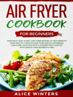 Air Fryer Cookbook for Beginners: Amazingly Easy & Fast Low Carb Recipes to Help Simplify Your Healthy Lifestyle (Air Fryer Recipe Cookbook, Low Carb, High Fats Keto & Weight Loss Secrets & Tips)