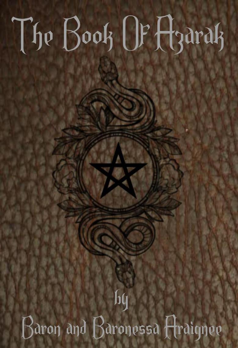 The Book Of Azarak by Baron Araignee, Baronessa Araignee (Ebook) - Read ...