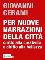 Per nuove narrazioni della città: diritto alla creatività e diritto alla bellezza 