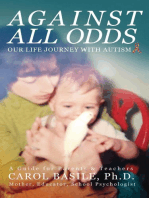 Against All Odds: Our Life Journey With Autism