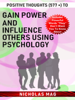 Positive Thoughts (577 +) to Gain Power and Influence Others Using Psychology
