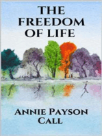The freedom of life