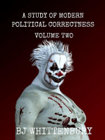 A Study Of Modern Political Correctness; Volume Two