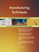 Manufacturing Techniques A Complete Guide - 2019 Edition