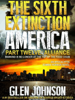 The Sixth Extinction America: Part Twelve – Alliance.