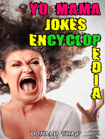 Yo Mama Jokes Encyclopedia by Donald Shaw - Ebook | Scribd