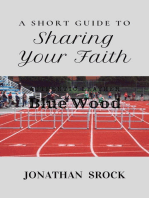 A Short Guide to Sharing Your Faith