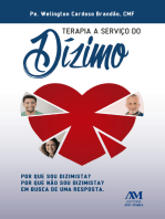 Terapia a serviço do dízimo: Por que sou dizimista? Por que não sou dizimista? Em busca de uma resposta