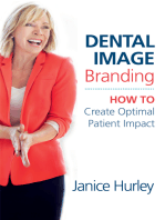 Dental Image Branding: How to Create Optimal Patient Impact