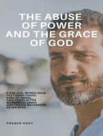 The Abuse of Power and the Grace of God