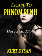 Escape to Phnom Penh (Book 1 of "Hot Asian Nights")