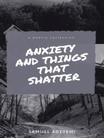 Anxiety and Things that Shatter