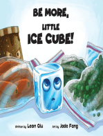 Be More, Little Ice Cube!