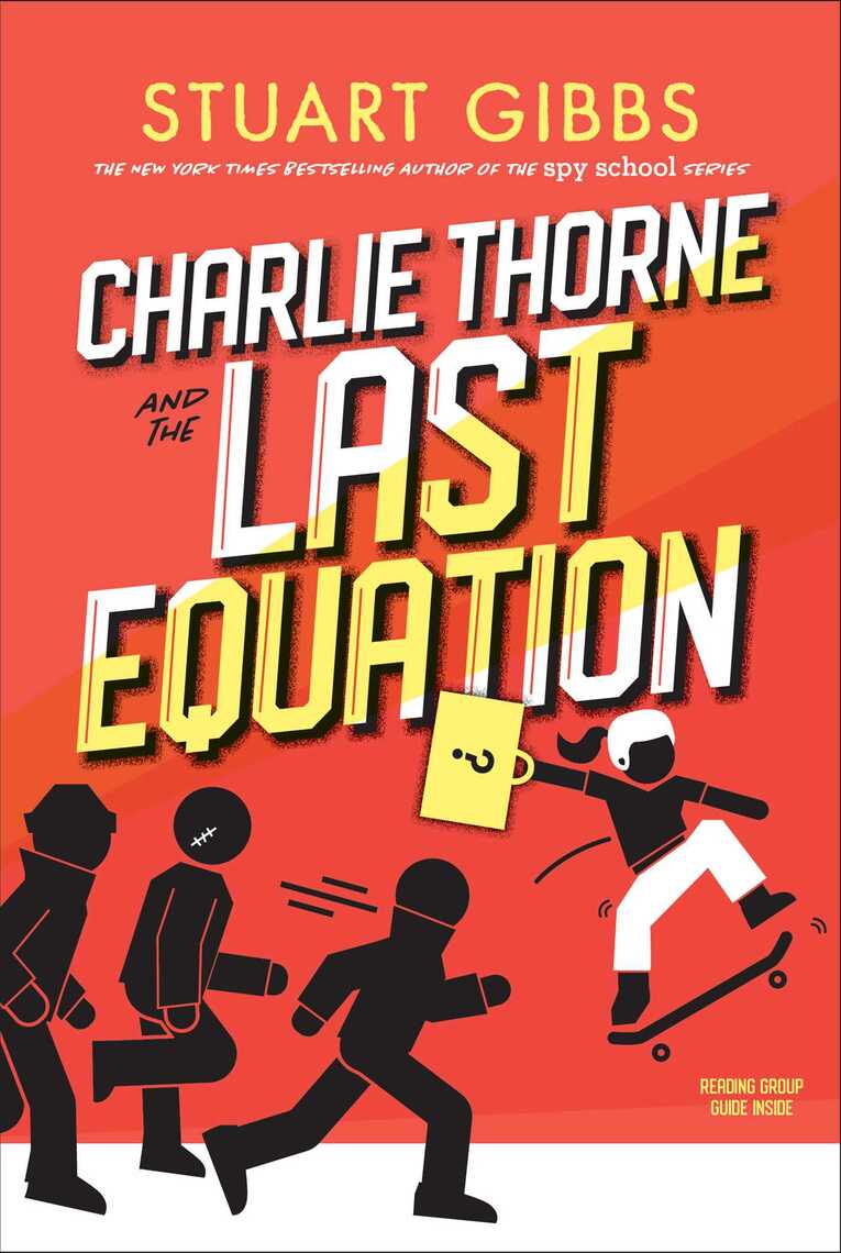 Read Charlie Thorne and the Last Equation Online by Stuart Gibbs Books