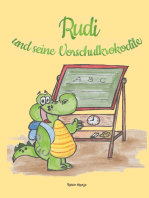 Rudi und seine Vorschulkrokodile