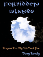 Forbidden Islands: Dragons Run My Life, #5