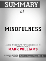 Summary of Mindfulness: An Eight-Week Plan for Finding Peace in a Frantic World | Conversation Starters