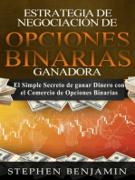 Estrategia De Negociación De Opciones Binarias Ganadora: El simple secreto de ganar dinero con el comercio de opciones binarias