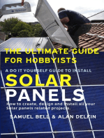 The Ultimate Guide for Hobbyists: A Do It Yourself Guide to Install Solar Panels