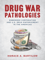 Drug War Pathologies: Embedded Corporatism and U.S. Drug Enforcement in the Americas