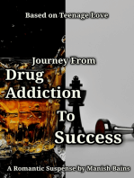 Journey From Drug Addiction To Success