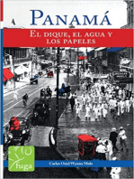 Panamá: El dique, el agua y los papeles