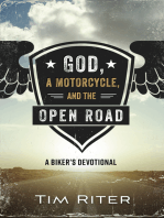 God, a Motorcycle, and the Open Road: A Biker's Devotional