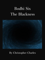 Bodhi Six The Blackness