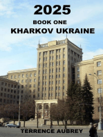 2025, part one, Kharkov Ukraine