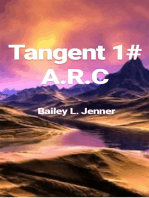 Tangent 1: A.R.C