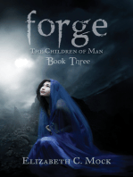 Forge (The Children of Man, #3)