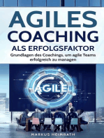 Agiles Coaching als Erfolgsfaktor: Grundlagen des Coachings, um Agile Teams erfolgreich zu managen