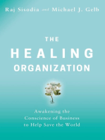 The Healing Organization: Awakening the Conscience of Business to Help Save the World