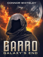Garro: Galaxy's End: The Garro Series, #1